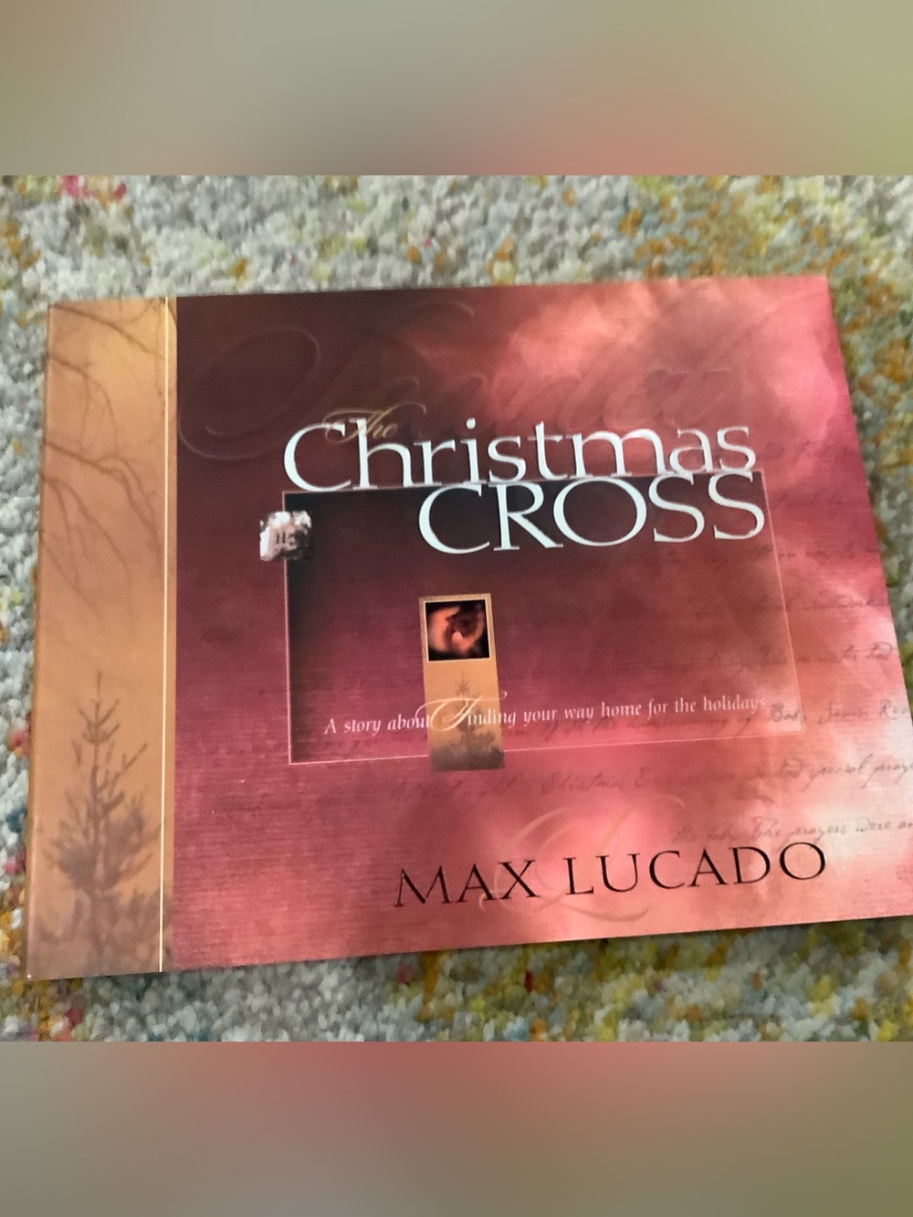 The Christmas Cross by Max Lucado - Red Hardcover